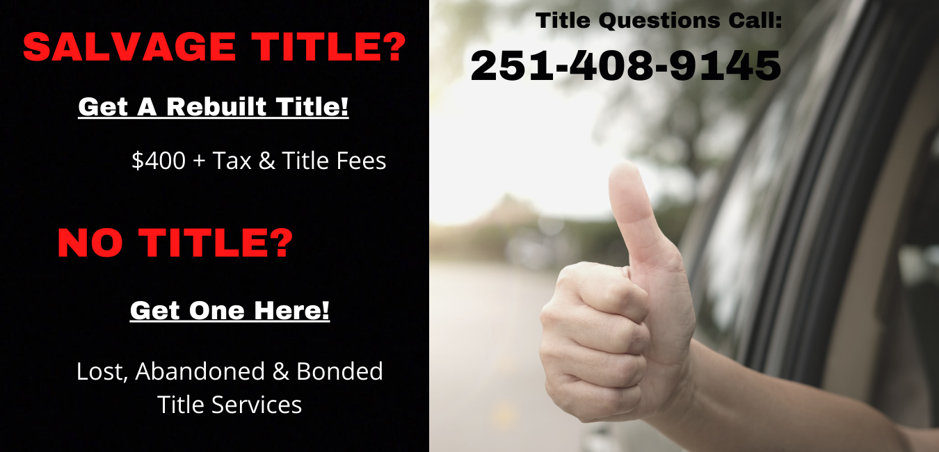 Alabama's Title Rebuilder Lost, Abandoned, Bonded, & Rebuild Salvage